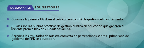 Edugestores de la Semana: del 17 al 24 de agosto de 2017