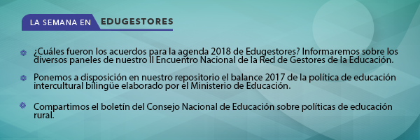 Edugestores de la Semana: del 17 al 24 de enero de 2018