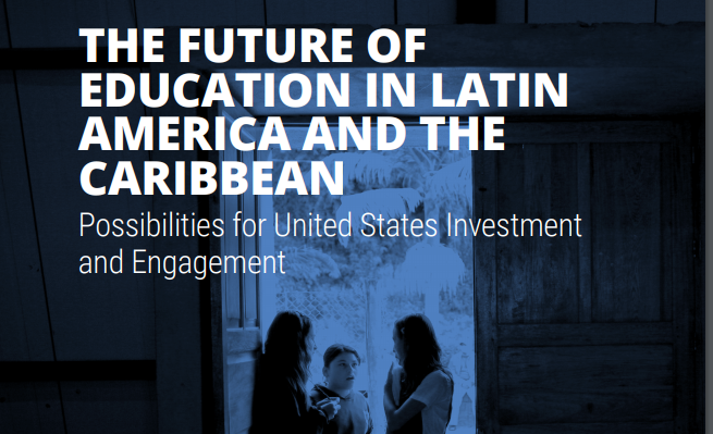 El futuro de la educación en Latinoamérica y el Caribe: una visión desde Inter-American Dialogue