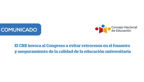 Comunicado | El CNE invoca al Congreso a evitar retrocesos en el fomento y aseguramiento de la calidad de la educación universitaria