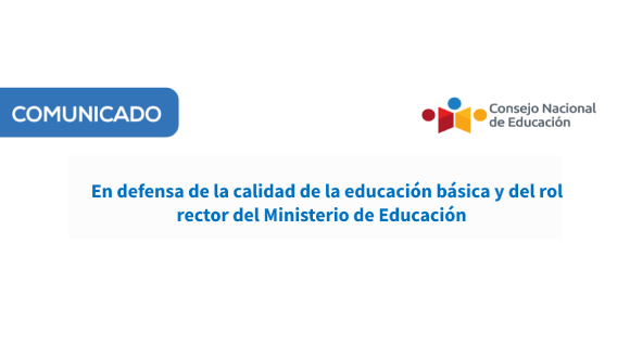 Comunicado | En defensa de la calidad de la educación básica y del rol rector del Ministerio de Educación